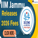 IIM Jammu Releases Academic Fees for Session 2026; Check Course-wise Costs Here!